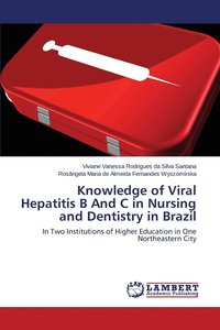 bokomslag Knowledge of Viral Hepatitis B And C in Brazil