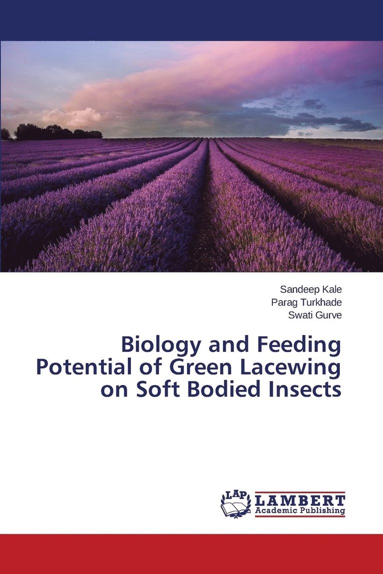 Biology and Feeding Potential of Green Lacewing on Soft Bodied Insects 1
