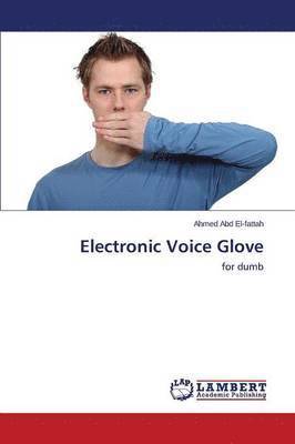 Electronic Voice Glove 1