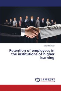 bokomslag Retention of employees in the institutions of higher learning