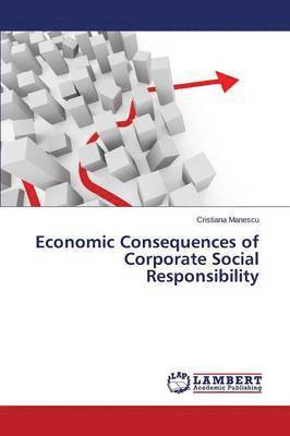 Economic Consequences of Corporate Social Responsibility 1