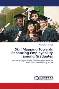 bokomslag Skill Mapping Towards Enhancing Employability among Graduates
