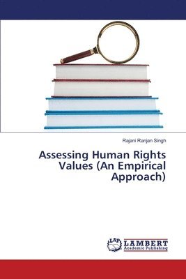 bokomslag Assessing Human Rights Values (An Empirical Approach)