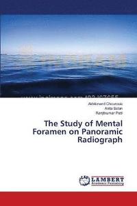 bokomslag The Study of Mental Foramen on Panoramic Radiograph