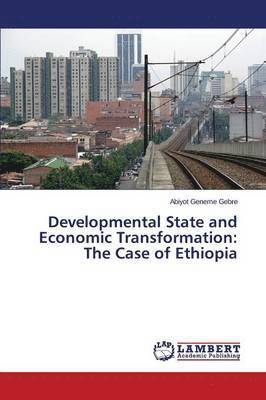 bokomslag Developmental State and Economic Transformation