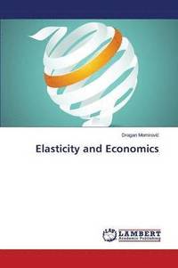 bokomslag Elasticity and Economics