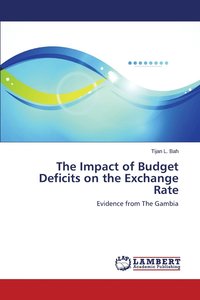 bokomslag The Impact of Budget Deficits on the Exchange Rate