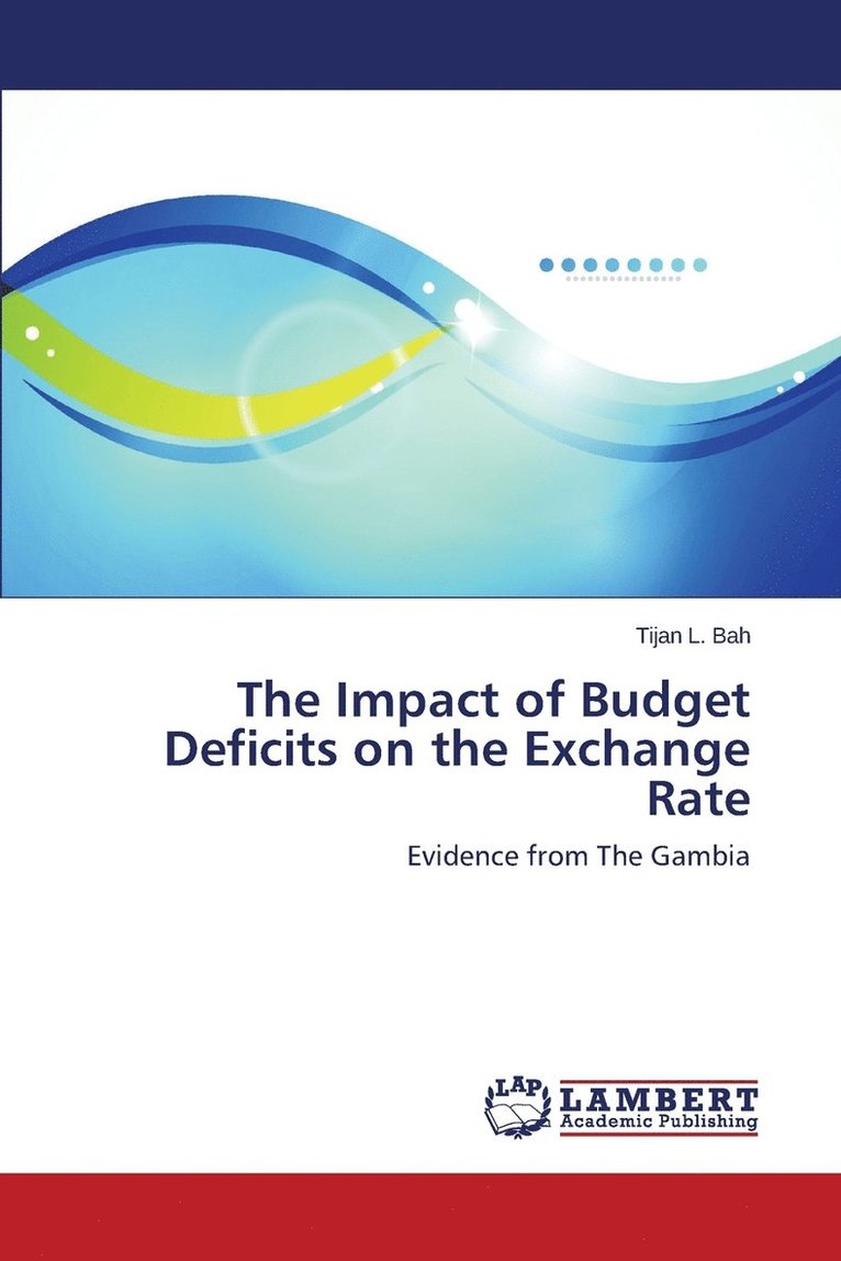 The Impact of Budget Deficits on the Exchange Rate 1