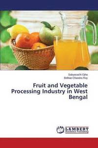bokomslag Fruit and Vegetable Processing Industry in West Bengal