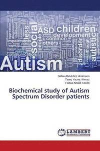 bokomslag Biochemical study of Autism Spectrum Disorder patients