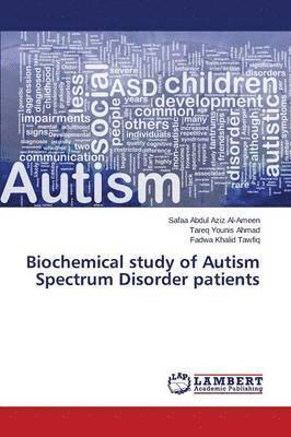 Biochemical study of Autism Spectrum Disorder patients 1
