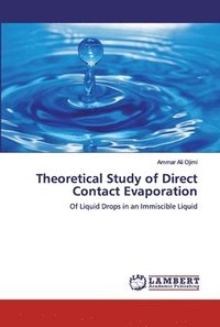 bokomslag Theoretical Study of Direct Contact Evaporation