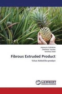 bokomslag Fibrous Extruded Product