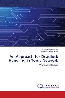 An Approach for Deadlock Handling in Torus Network 1