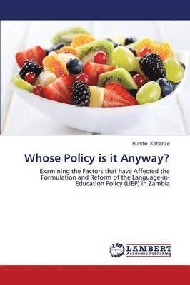 Whose Policy is it Anyway? 1