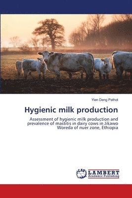 Hygienic milk production 1