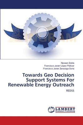 Towards Geo Decision Support Systems For Renewable Energy Outreach 1