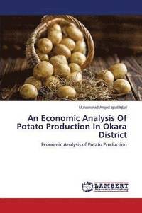 bokomslag An Economic Analysis Of Potato Production In Okara District