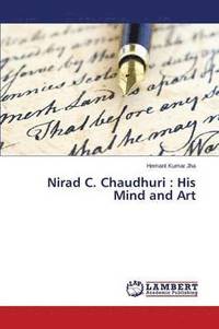 bokomslag Nirad C. Chaudhuri