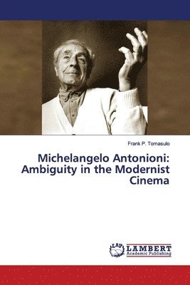 Frank P Tomasulo - Michelangelo Antonioni, Häftad