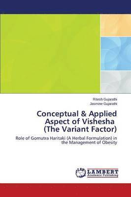 Conceptual & Applied Aspect of Vishesha (The Variant Factor) 1