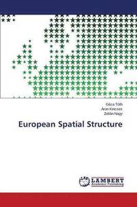 bokomslag European Spatial Structure