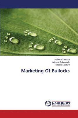 bokomslag Marketing Of Bullocks
