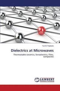 bokomslag Dielectrics at Microwaves