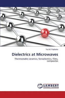 Dielectrics at Microwaves 1