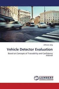 bokomslag Vehicle Detector Evaluation