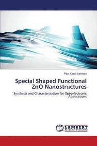 bokomslag Special Shaped Functional ZnO Nanostructures