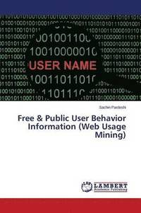 bokomslag Free & Public User Behavior Information (Web Usage Mining)