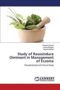 bokomslag Study of Rasasindura Ointment in Management of Eczema