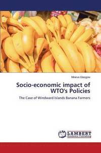 bokomslag Socio-economic impact of WTO's Policies