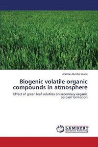 bokomslag Biogenic volatile organic compounds in atmosphere