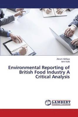 Environmental Reporting of British Food Industry A Critical Analysis 1