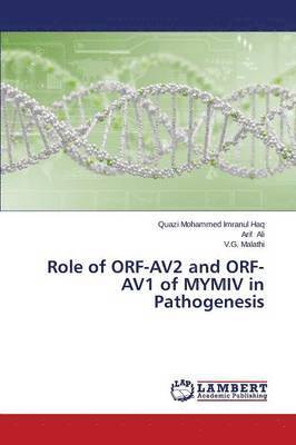 Role of ORF-AV2 and ORF-AV1 of MYMIV in Pathogenesis 1