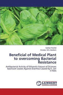 Beneficial of Medical Plant to overcoming Bacterial Resistance 1