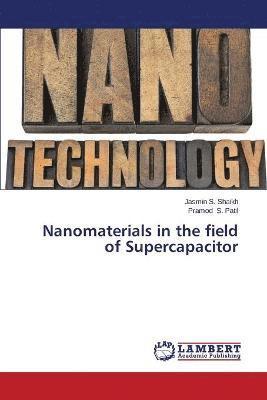 Nanomaterials in the field of Supercapacitor 1