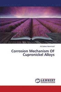 bokomslag Corrosion Mechanism OF Cupronickel Alloys
