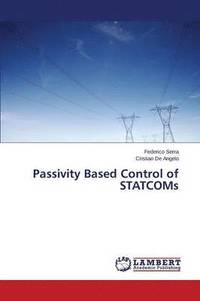 bokomslag Passivity Based Control of STATCOMs