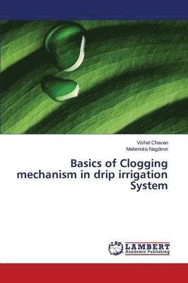 Basics of Clogging mechanism in drip irrigation System 1