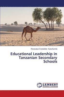 bokomslag Educational Leadership in Tanzanian Secondary Schools