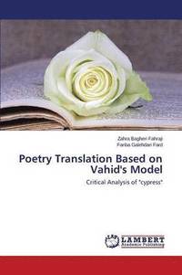 bokomslag Poetry Translation Based on Vahid's Model