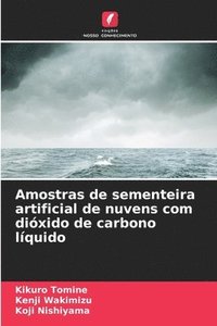 bokomslag Amostras de sementeira artificial de nuvens com dióxido de carbono líquido