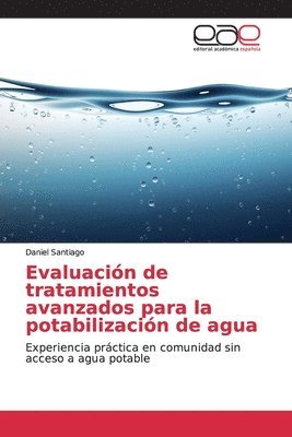 Evaluacin de tratamientos avanzados para la potabilizacin de agua 1