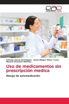 Uso de medicamentos sin prescripcin medica 1