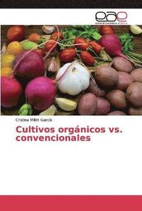 bokomslag Cultivos orgnicos vs. convencionales