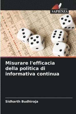 Sidharth Budhiraja - Misurare l'efficacia della politica di informativa continua, Häftad