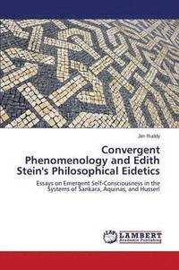 bokomslag Convergent Phenomenology and Edith Stein's Philosophical Eidetics